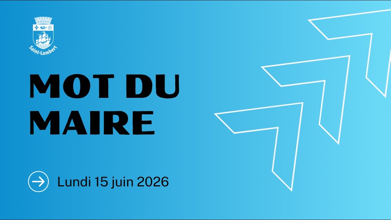 Mot du maire — Lundi 15 juin 2026