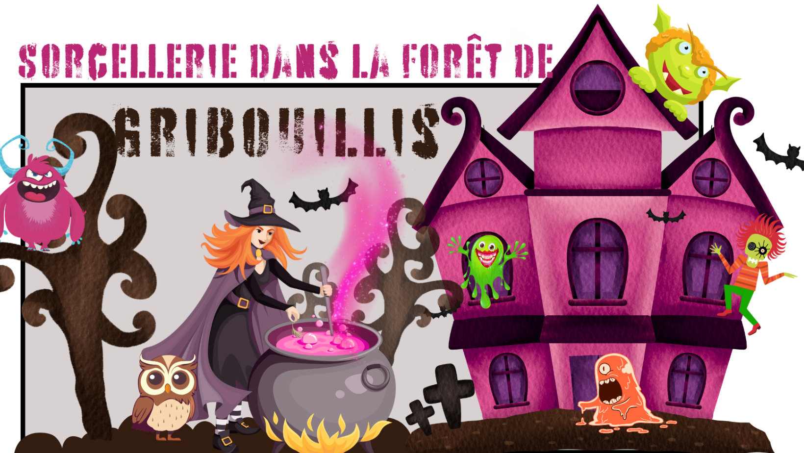 Spectacle : Sorcellerie dans la forêt de Gribouillis